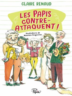 cover image of Les papis contre-attaquent !